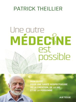 cover image of Une autre médecine est possible